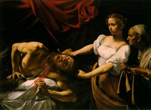 Caravaggio, "Judith Beheading Holofernes," 1598-1599. Oil on canvas, 57 inches Ã— 77 inches, Galleria Nazionale d'Arte Antica, Rome.