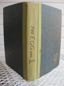 The Egg and I by Betty MacDonald