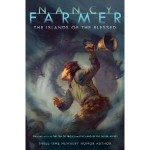 The Islands of the Blessed by Nancy Farmer