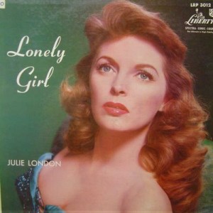 Lonely Girl by Julie London