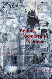 Charles Deemer's "Sodom, Gomorrah & Jones"
